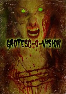 Grotesc-O-Vision-cartaz